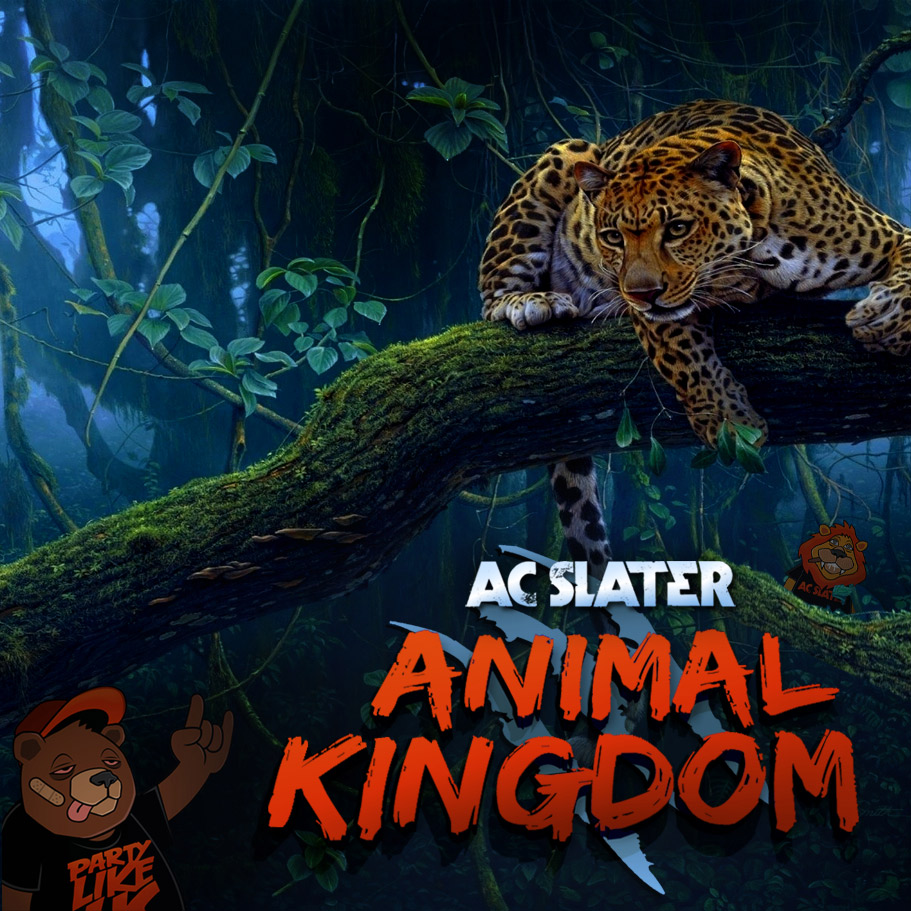 AC Slater Animal Kingdom DJ Mix