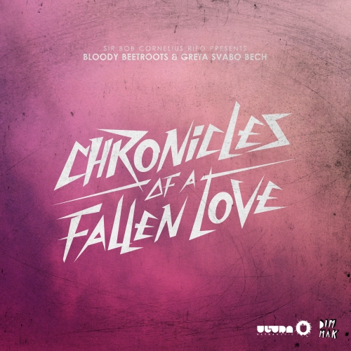 The Bloody Beetroots ft Greta Svabo Bech - Chronicles of a Fallen Love