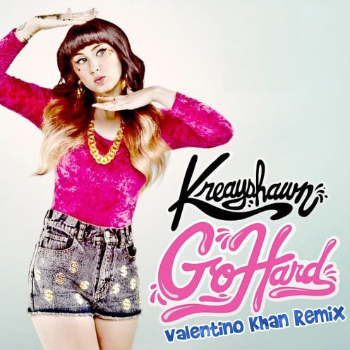 Kreayshawn Go Hard Valentino Khan Remix