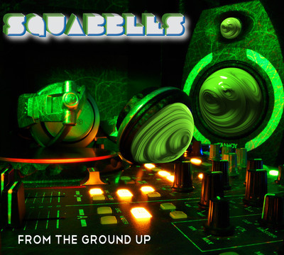 Squabbles - From The Ground Up EP