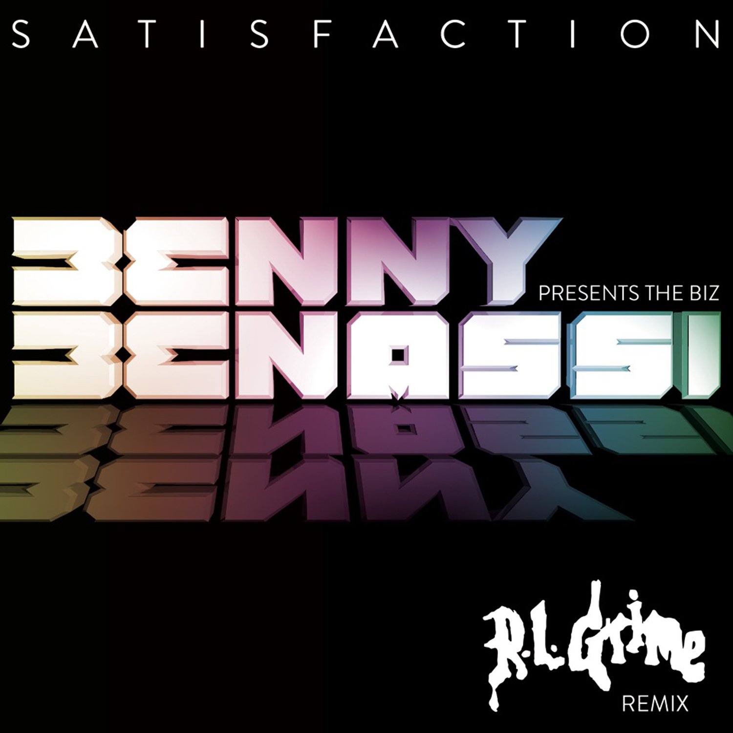 Benny Benassi - Satisfaction (RL Grime Remix)