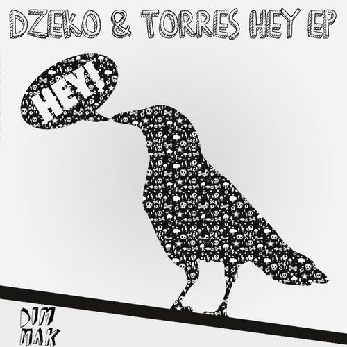 Dzeko & Torres - Hey EP