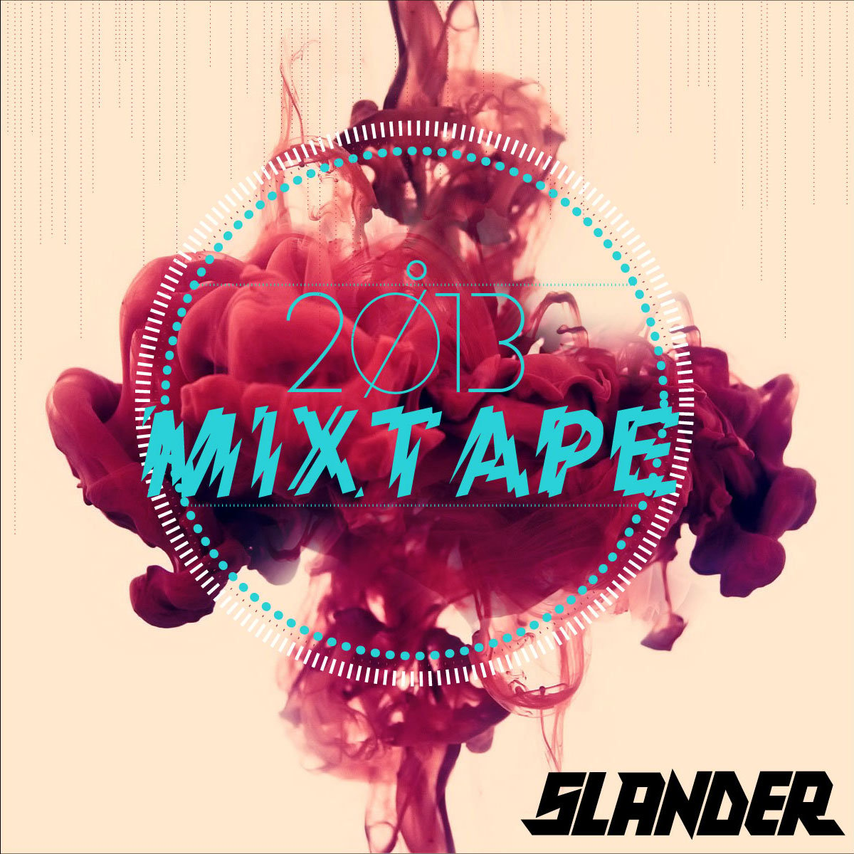 Slander 2013 Mixtape