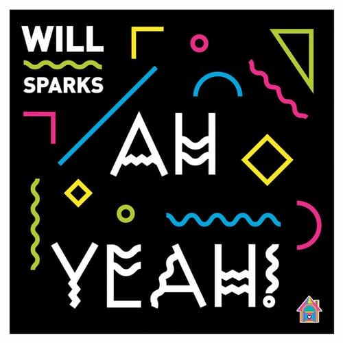 Will Sparks Ah Yeah! EP