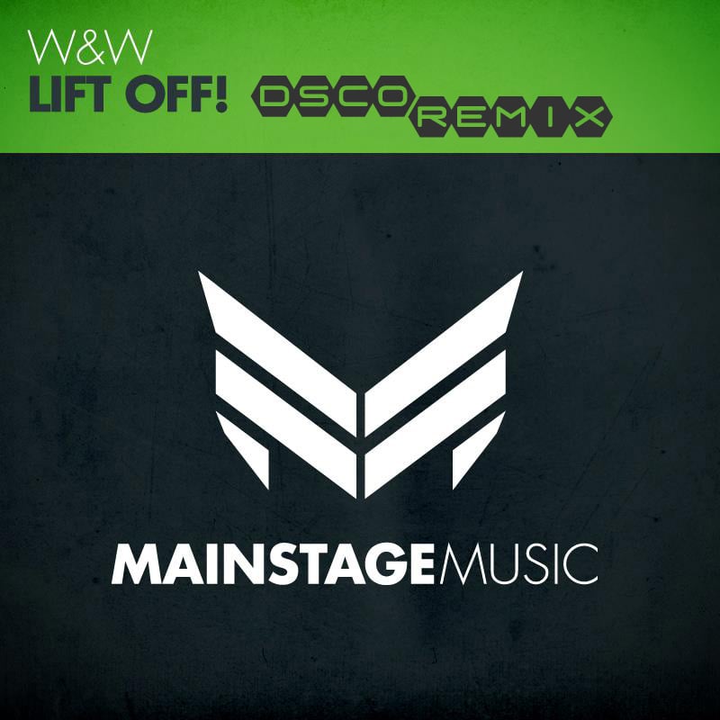 W&W - Lift Off! (DSCO Remix)