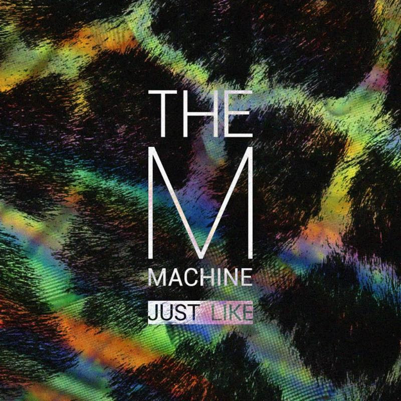 the m machine just like ep