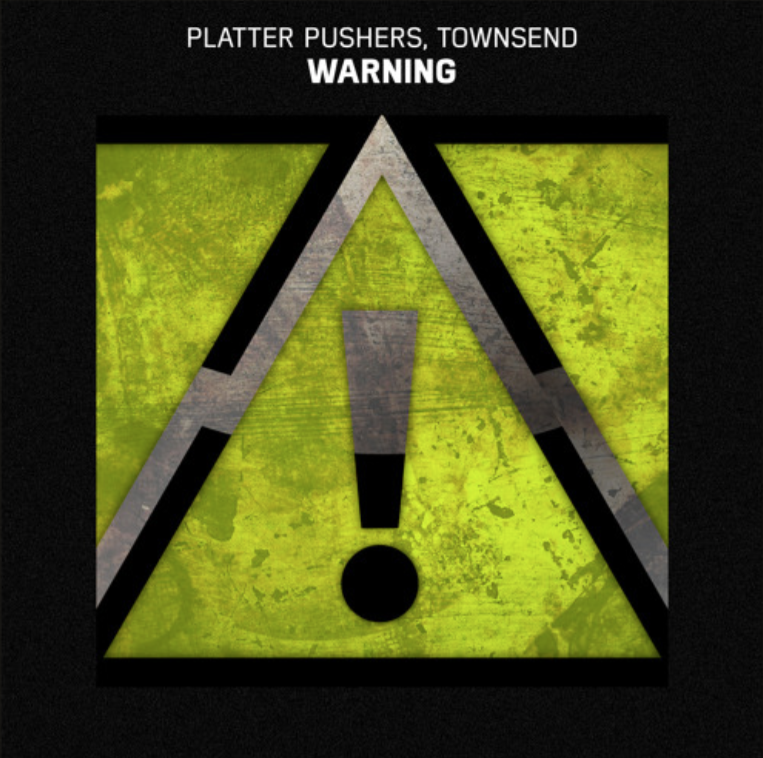 platter pushers x townsend - warning