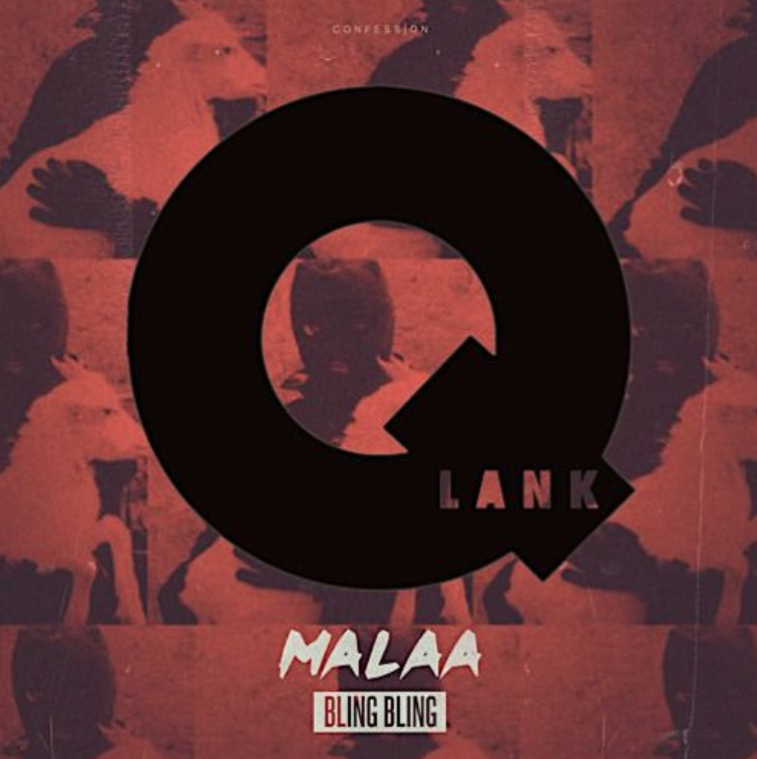 Qlank - Malaa "Bling Bling" Remix